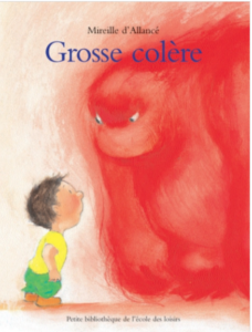 livres sur les émotions : couverture de l'album grosse colère