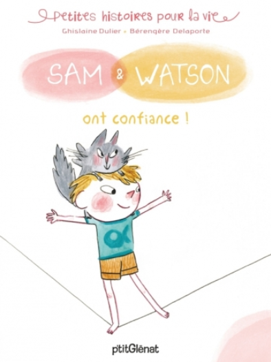 livres sur les émotions : couverture de l'album Sam et Watson ont confiance
